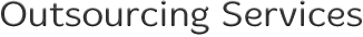 Outsourcing Services